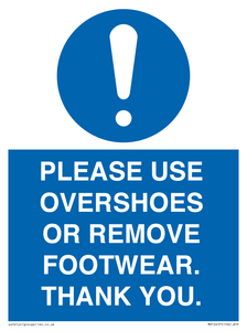 PLEASE USE OVERSHOES OR REMOVE FOOTWEAR. THANK YOU.